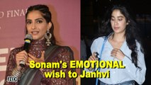 Sonam's EMOTIONAL wish to Janhvi on her Birthday