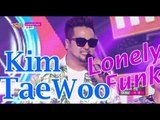[Comeback Stage] Kim Tae woo - Lonely Funk, 김태우 - 론리 펑크, Sow Music core 20150620