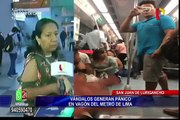 SJL: vándalos generan pánico en vagón del Metro de Lima