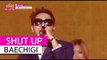 [HOT] BAECHIGI (feat.Solji of EXID) - SHUT UP, 배치기(feat. 솔지 of EXID) - 닥쳐줘요 Show Music core 20150815
