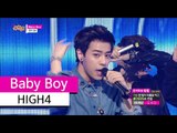 [HOT] HIGH4 - Baby Boy, 하이포 - 베이비 보이, Show Music core 20150627