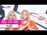 [HOT] myB - My Oh My, 마이비 - 심장어택 Show Music core 20150829