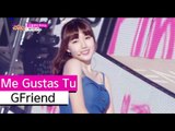 [HOT]  GFriend - Me Gustas Tu, 여자친구 - 오늘부터 우리는, Show Music core 20150829