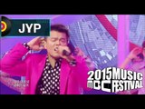[2015 MBC Music festival] 2015 MBC 가요대제전 JYP - I'm So Sexy, 박진영 - I'm So Sexy 20151231