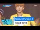 [HOT] Road Boyz - Shake it Shake it, 로드보이즈 - Shake it Shake it Show Music core 20160618
