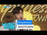 [Comeback Stage] MADTOWN - Emptiness, 매드타운 - 빈칸 Show Music core 20160625