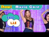[HOT] EXID - L.I.E, 이엑스아이디 - 엘라이 Show Music core 20160910