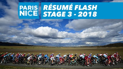 Résumé Flash - Étape 3 - Paris-Nice 2018