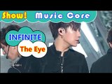 [Comeback Stage] INFINITE - The Eye, 인피니트 - 태풍 Show Music core 20160924