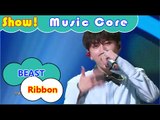 [HOT] BEAST - Ribbon, 비스트 - 리본 Show Music core 20160723