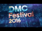 ENJOY DMC - DMC 페스티벌 2016, DMC Festival 2016
