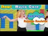 [HOT] Red Velvet - Russian Roulette, 레드벨벳 - 러시안 룰렛 Show Music core 20161001