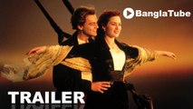 Titanic Movie Trailer - Bangla Tube