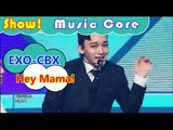 [HOT] EXO-CBX - Hey Mama!, 첸백시 - 헤이 마마! Show Music core 20161105
