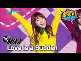 [HOT] MIXX - Love is a Sudden, MIXX - 사랑은 갑자기 Show Music core 20170107