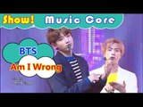 [HOT] BTS - Am I Wrong, 방탄소년단 - Am I Wrong Show Music core 20161029