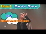 [HOT] BTS - Blood Sweat & Tears, 방탄소년단 - 피 땀 눈물 Show Music core 20161105