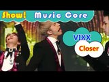 [HOT] VIXX - The Closer, 빅스 - 더 클로저 Show Music core 20161112