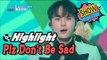 [Comeback Stage] Highlight - Plz Don't Be Sad, 하이라이트 - 얼굴 찌푸리지 말아요 Show Music core 20170325