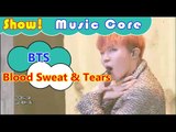 [Comeback Stage]  BTS - Blood Sweat & Tears, 방탄소년단 - 피 땀 눈물 Show Music core 20161015