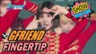[HOT] GFRIEND(여자친구) - FINGERTIP,  Show Music core 20170325