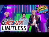 [Comeback Stage] NCT 127 - LIMITLESS, 엔시티127 - 無限的我(무한적아) Show Music core 20170107