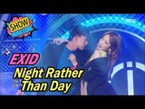 [Comeback Stage] EXID - Night Rather Than Day, 이엑스아이디 - 낮보다는 밤 Show Music core 20170415