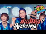 [HOT] HELLOVENUS - Mysterious, 헬로비너스 - 미스테리어스 Show Music core 20170204
