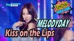 [HOT] MELODYDAY - Kiss on the lips, 멜로디데이 - 키스 온 더 립스 Show Music core 20170318
