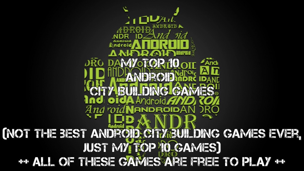 My Top 10 Android City Building Games