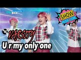 [HOT] VARSITY - U r my only one, 바시티 - U r my only one, Show Music core 20170204