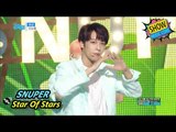 [Comeback Stage] SNUPER - The Star Of Stars, 스누퍼 - 유성 Show Music core 20170722