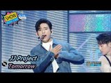 [Comeback Stage] JJ Project - Tomorrow, Today, 제이제이 프로젝트 - 내일, 오늘 Show Music core 20170805