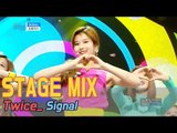 [60FPS]TWICE - SIGNAL 교차편집(Stage Mix) @Show music core