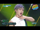 [HOT] B.I.G - Hello Hello, 비아이지 - 헬로 헬로 Show Music core 20170603
