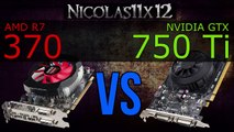 [DEUTSCH] AMD R7 370 vs NVIDIA GTX 750 Ti