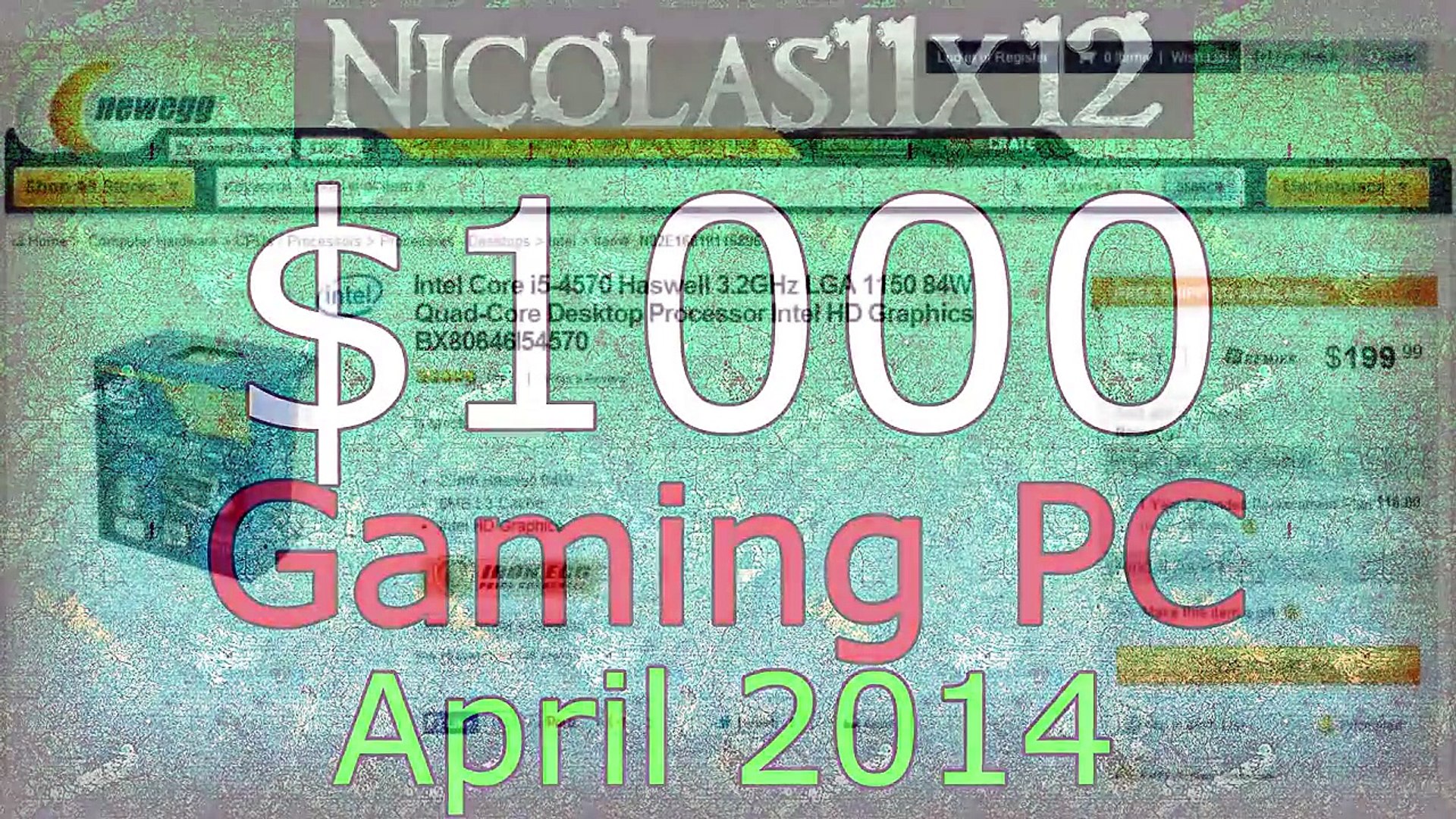 $1000 Gaming PC - April 2014