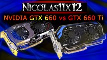 NVIDIA GTX 660 vs GTX 660 Ti [REUPLOAD]