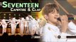 SEVENTEEN - CAMPFIRE & CLAP(w/CARAT), 세븐틴 - 캠프파이어 & 박수(w/CARAT) @2017 MBC Music Festival