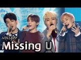 [HOT] VOISPER  - Missing U, 보이스퍼 - 꺼내보면 Show Music core 20180120