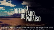 Resumo de O Outro Lado do Paraíso (terça-feira, 06/03) CLARA ARMA CILADA PARA GUSTAVO