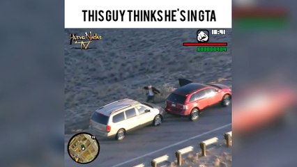 THIS GUY THINKS HE'S IN GTA - HuevoNadas Tv