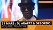 31 Mars: Entre DJ Arafat et Debordo Leekunfa, Molare tranche