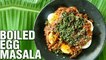 Boiled Egg Masala Recipe | How to Make Boiled Egg Masala Fry | Egg Recipe | Baida Masala | Smita Deo