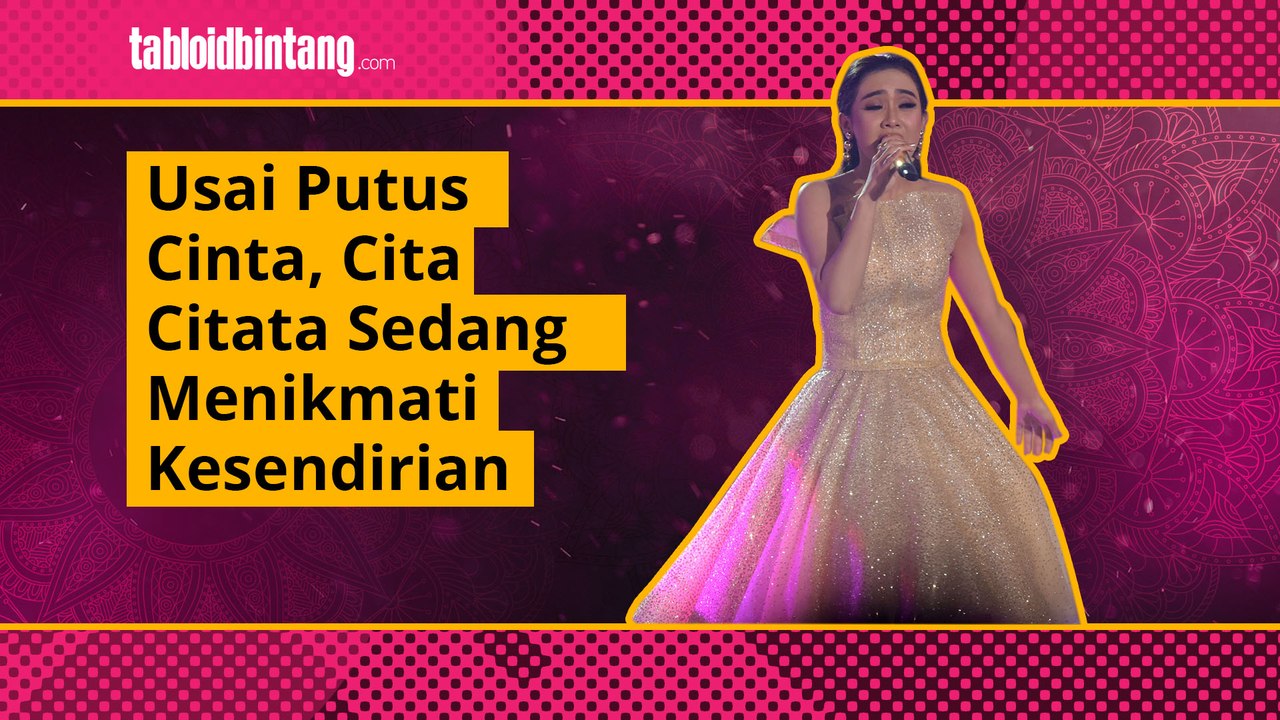 Usai Putus Cinta, Ternyata Ini Alasan Cita Citata Betah Menjomblo!