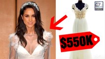 Meghan Markle Wedding Dress Costs A Whopping $550K! | Honeymoon Details