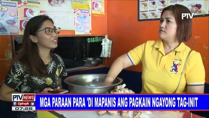 #PTVNEWS: Mga paraan para 'di mapanis ang pagkain ngayong tag-init