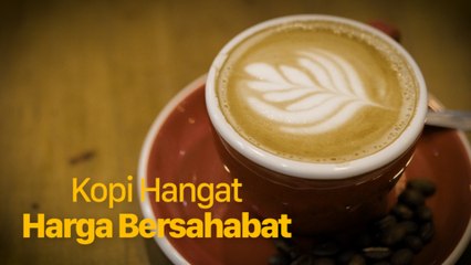 Ini Tempat Ngopi Nikmat dengan Harga Bersahabat