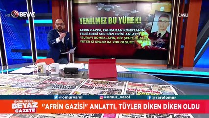 Afrin gazisi anlattı, tüyler diken diken oldu