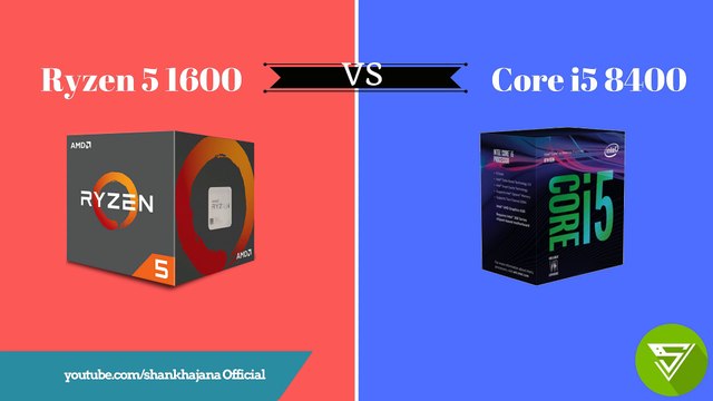 intel i5 8400 vs ryzen 5 1600 benchmark comparison